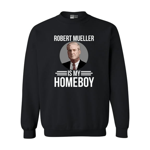 Robert Mueller Is My Homeboy USA Support Political DT Crewneck Sweatshirt