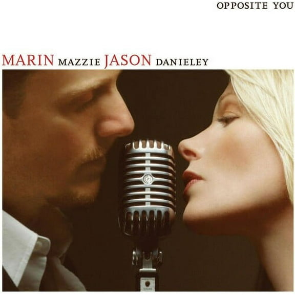 Marin Mazzie & Jason Danieley - Opposite You - Music & Performance - CD
