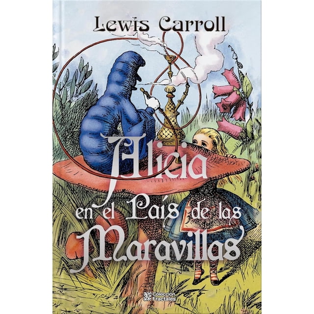 Alicia En El País De Las Maravillas, de Lewis Carroll, Dura