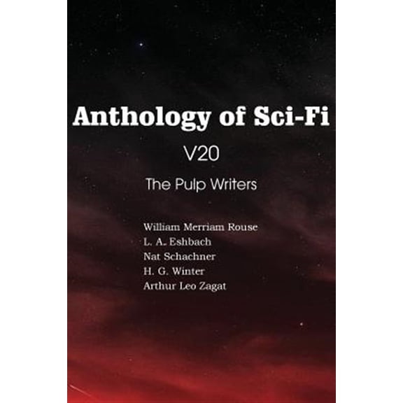 Pre-Owned Anthology of Sci-Fi V20, the Pulp Writers (Paperback)
