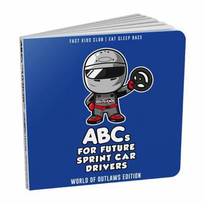 Pre-Owned World of Outlaws Edition ABCs For Future Sprint Car Drivers Alphabet Book (Baby Book, Children's Book, Toddler Book) (Unknown) 1733238867 9781733238861