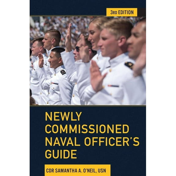 Blue & Gold Professional Library Newly Commissioned Naval Officer's Guide, (Hardcover)