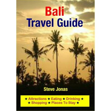 Bali, Indonesia Travel Guide - Attractions, Eating, Drinking, Shopping & Places To Stay - (Best Place To Stay In Bali For Young Couples)