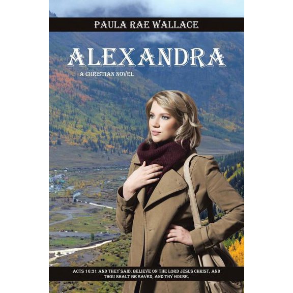 Alexandra: A Christian Novel (Paperback)