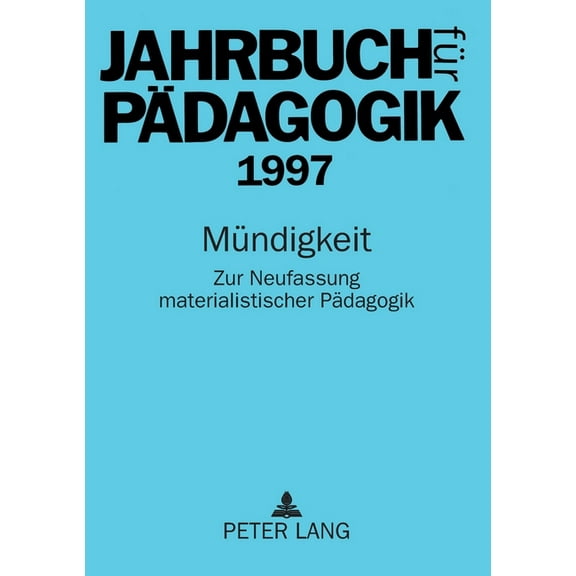 Jahrbuch fuer Paedagogik 1997: Muendigkeit (Paperback)
