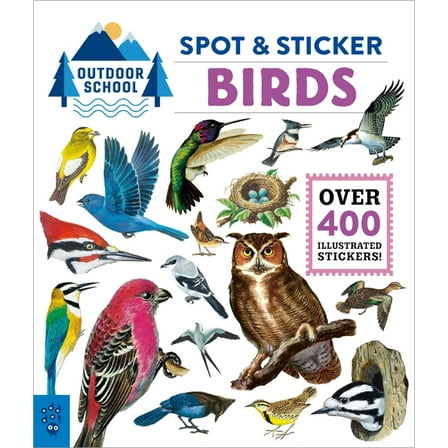 Outdoor School Outdoor School: Spot & Sticker Birds, (Paperback)