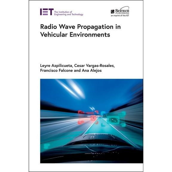 Electromagnetic Waves Radio Wave Propagation in Vehicular Environments, (Hardcover)