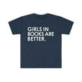 thumbnail image 1 of Girls in books are better  Unisex T-shirt S-3XL avid reader book club, 1 of 2