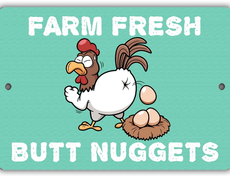 Farm Fresh Butt Nuggets Aluminum Sign Walmart Com Walmart Com Farm Fresh Butt Nuggets Aluminum Sign Walmart Com Walmart Com