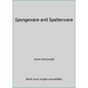 Spongeware and Spatterware [Paperback - Used]