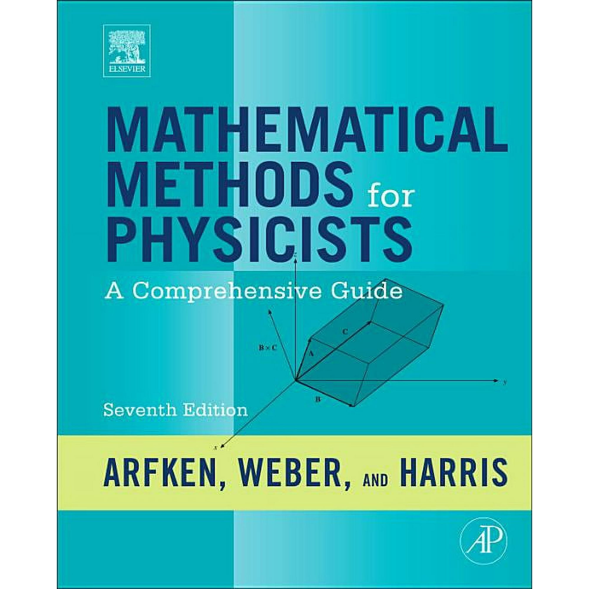Mathematical Methods for Physicists: A Comprehensive Guide (Hardcover)
