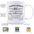 thumbnail image 7 of 91st Birthday Gifts for Women Men - 11 oz Coffee Mug - 91 Year Old Present Ideas for Mom, Dad, Wife, Husband, Son, Daughter, Friend, Colleague, Coworker (91st Birthday Gift), 7 of 7