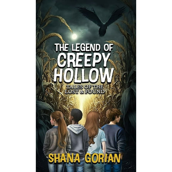 Tales of the Lost and Found The Legend of Creepy Hollow, (Hardcover)