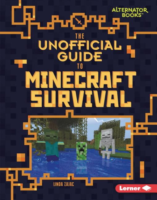 My Minecraft (Alternator Books (R)) The Unofficial Guide to Minecraft Survival (Hardcover