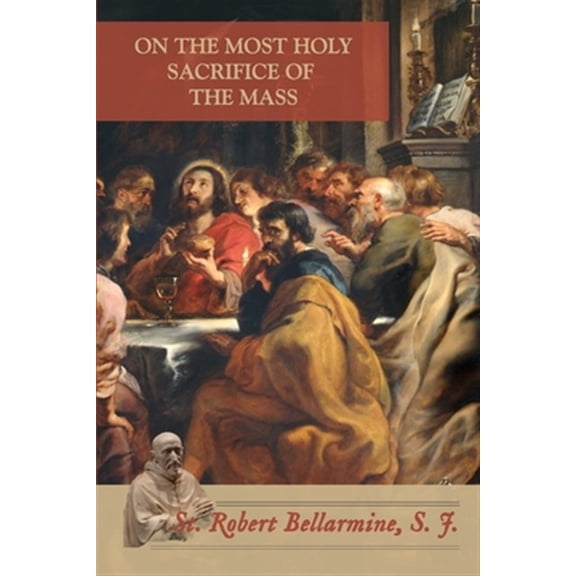 Pre-Owned On the Most Holy Sacrifice of the Mass