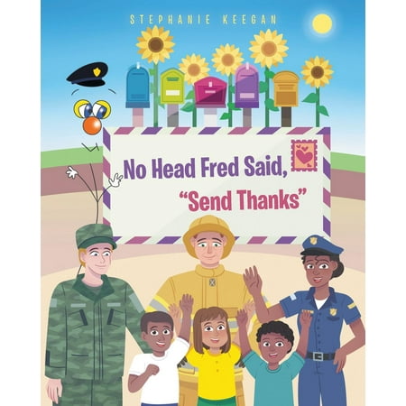No Head Fred Said: Send Thanks (Paperback) (Best Snacks To Send To School)