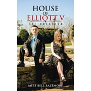 House of Elliott V : The Overseer (Paperback)