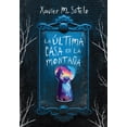 thumbnail image 1 of LA ULTIMA CASA EN LA MONTAÑA MONTENA XAVIER M. SOTELO, 1 of 1