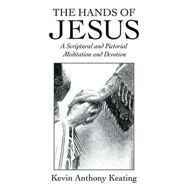 The Hands of Jesus (Paperback)