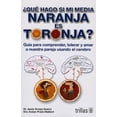 thumbnail image 1 of ¿QUE HAGO SI MI MEDIA NARANJA ES TORONJA? TRILLAS JESUS AMAYA GUERRA, 1 of 1