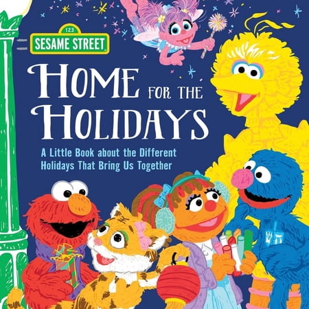 Sesame Street Scribbles Home for the Holidays: A Little Book about the Different Holidays That Bring Us Together (Hardcover)