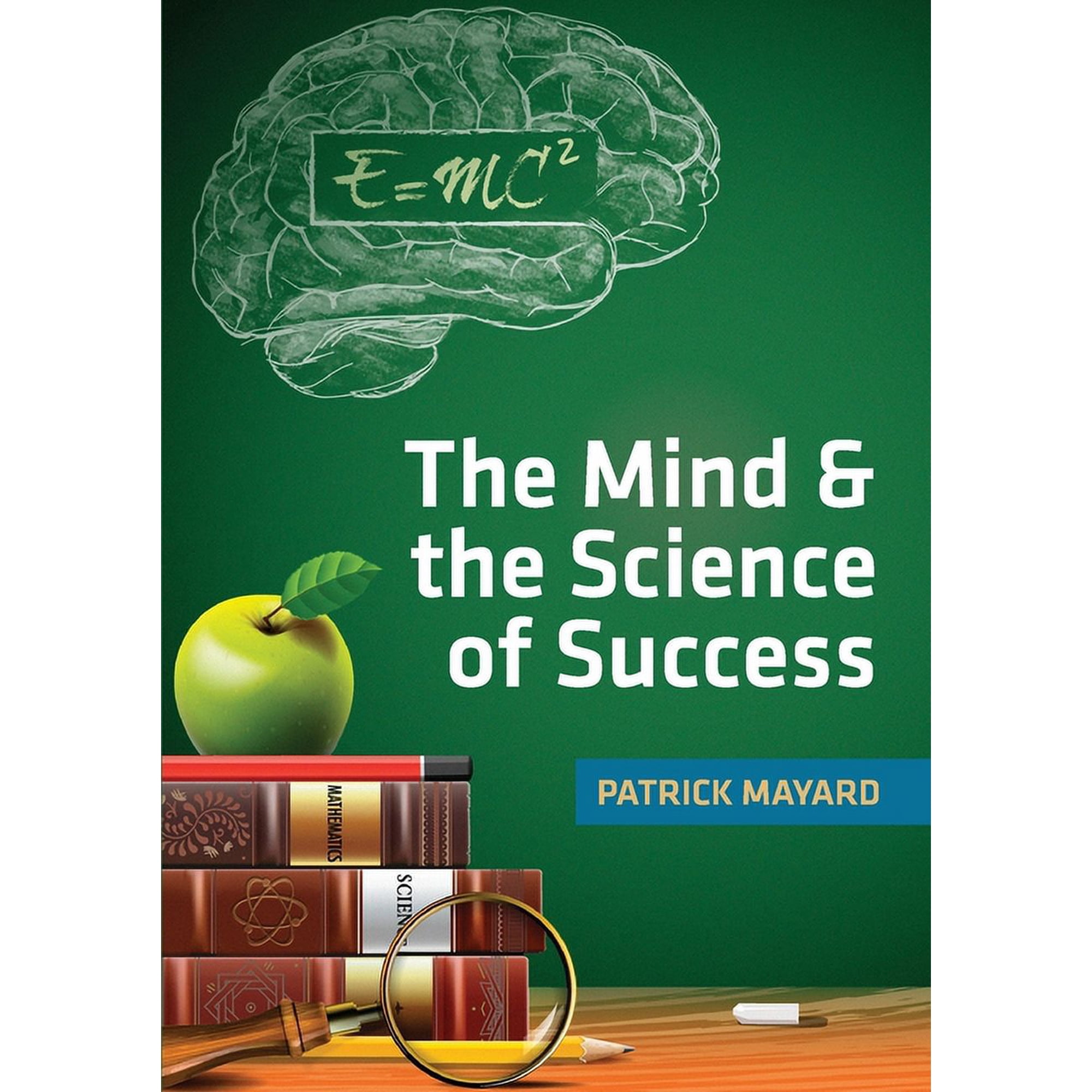 The Mind & the Science of Success (Paperback)