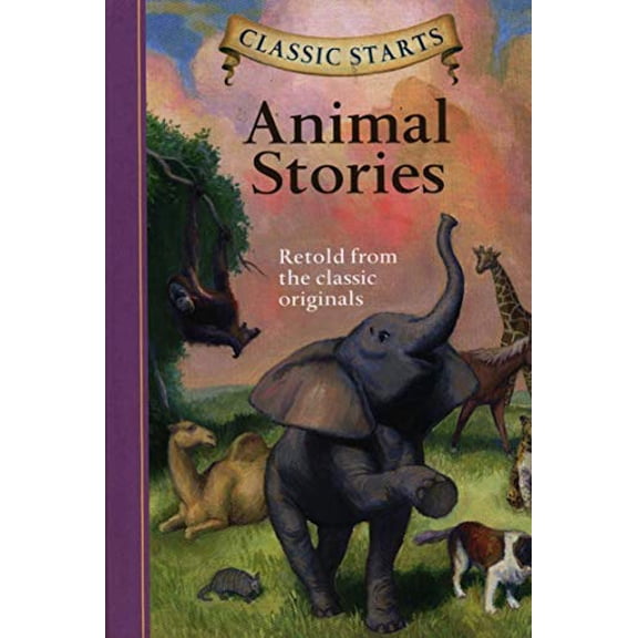 Pre-Owned Classic Starts: Classic Starts(r) Animal Stories (Hardcover)
