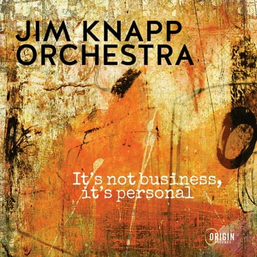 Jim Knapp - It's Not Business It's Personal - Music & Performance - CD