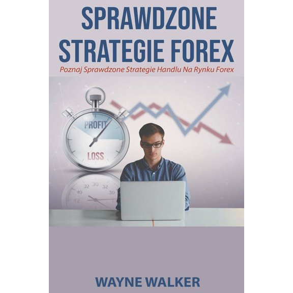 Sprawdzone Strategie Forex, (Paperback)