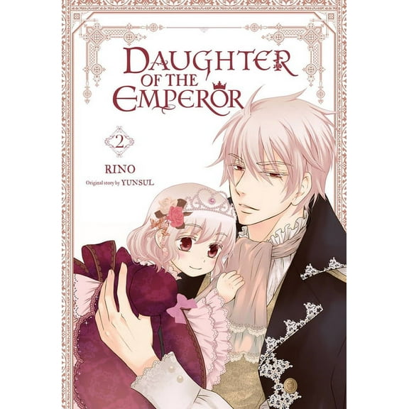 Daughter of the Emperor Daughter of the Emperor, Vol. 2: Volume 2, Book 2, (Paperback)