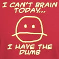 thumbnail image 3 of CafePress - I Can't Brain Today T Shirt - Men's Classic Graphic Cotton T-Shirt, 3 of 4