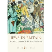 Shire Library: Jews in Britain (Paperback)
