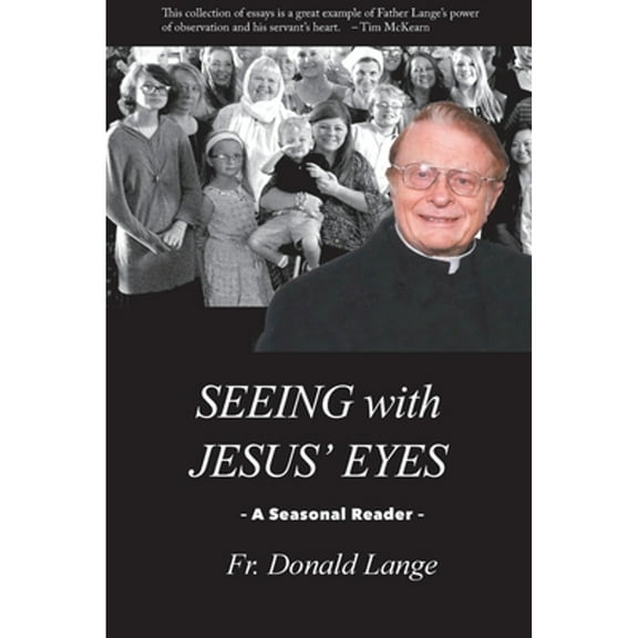 Seeing with Jesus' Eyes (Paperback)