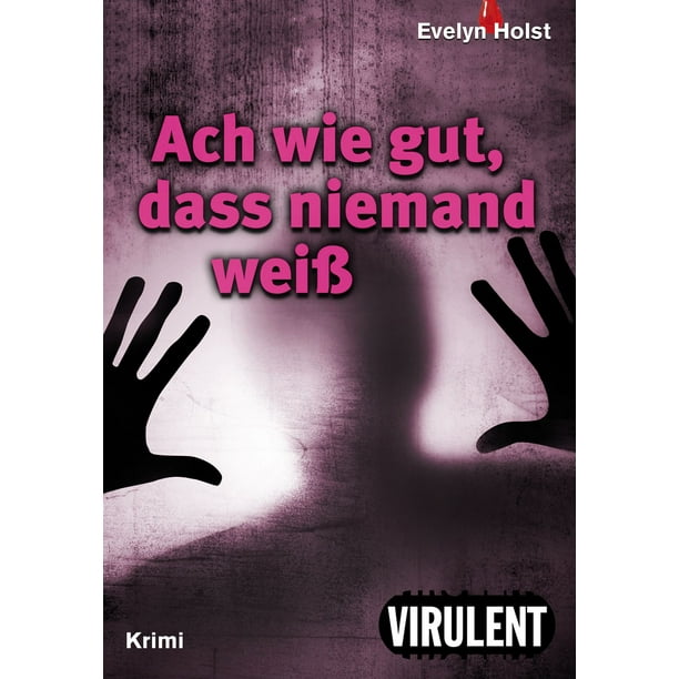 Ach wie gut, dass niemand weiß - eBook - Walmart.com ...