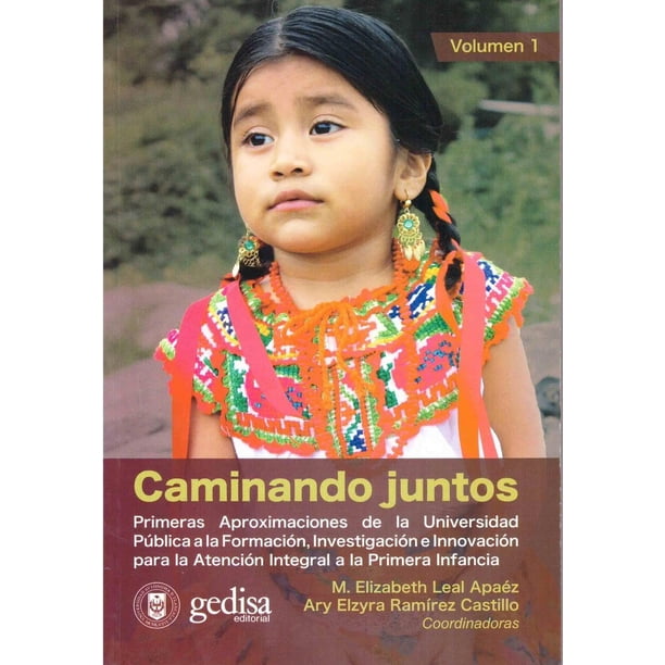Libro Caminando Juntos Tapa Blanda, Autor Ary Elzyra Ramirez Castillo, Editorial Gedisa Mexico