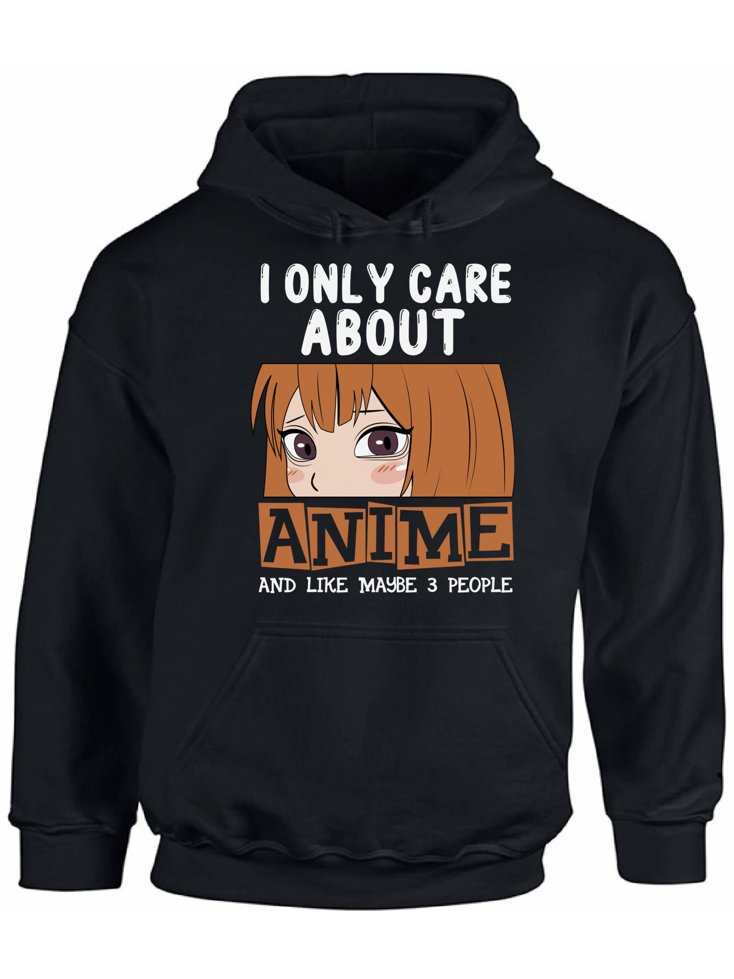 I Only Care About Anime Hooded Sweatshirt Anime Hoodie Humor Sweater ...