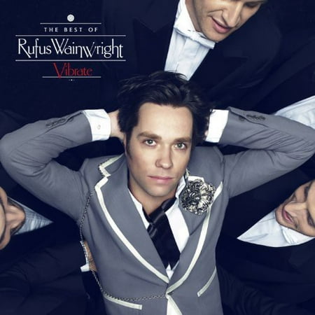 Vibrate: The Best Of (Vinyl) (The Best Of Rufus Wainwright)
