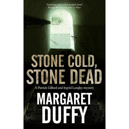 Patrick Gillard & Ingrid Langley Mystery: Stone Cold, Stone Dead: A Mystery Set in Somerset and London (Hardcover)