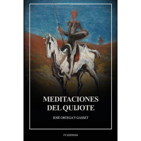 Meditaciones del Quijote: Letra Grande, (Paperback)