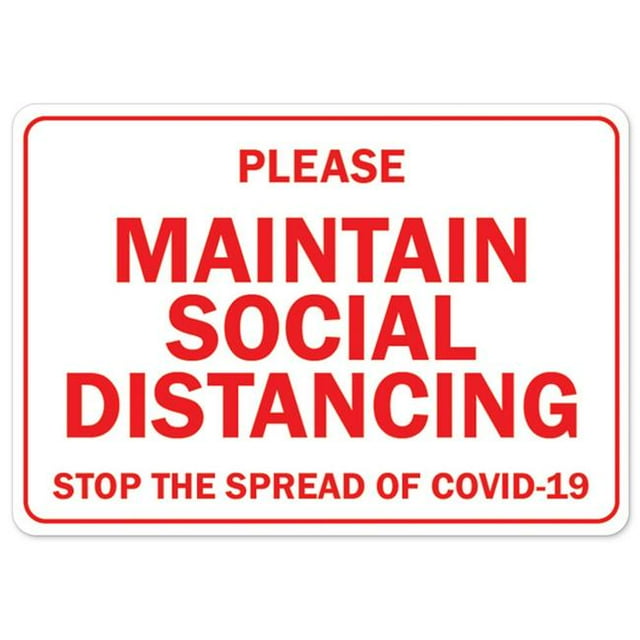 SignMission OS-NS-A-1218-25519 Covid-19 Notice Sign - Please Maintain Social Distancing