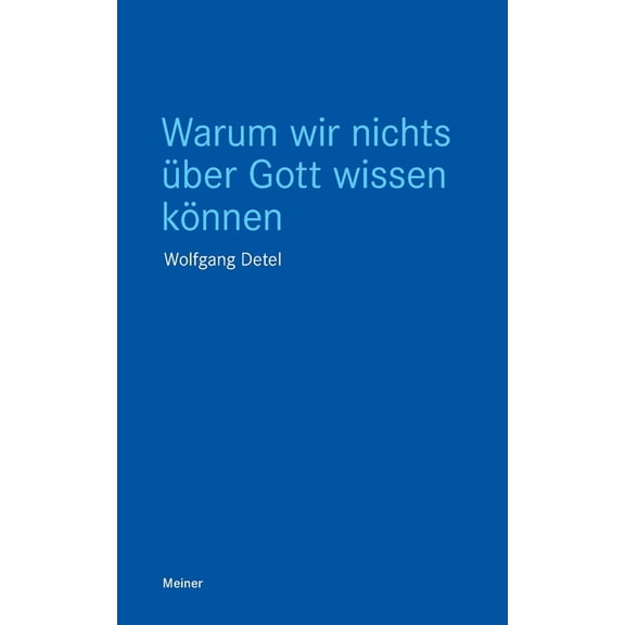 Warum wir nichts über Gott wissen können (Paperback)