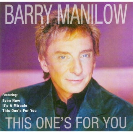 BARRY MANILOW - THIS ONE'S FOR YOU [COMPILATION]