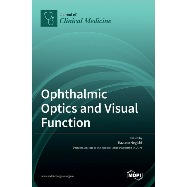 Ophthalmic Optics and Visual Function (Hardcover)