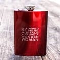 thumbnail image 2 of 8oz RED In a World of Mere Mortals You Are a W W Flask L1, 2 of 3