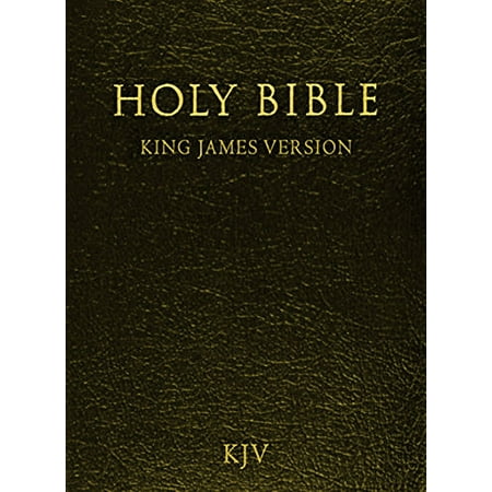 The Holy Bible: King James Version (KJV): Best For Kobo -