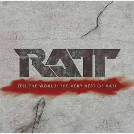 Tell the World: The Very Best of Ratt (CD) (Best Rose Oil In The World)