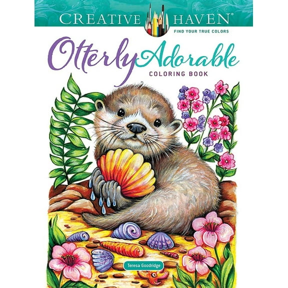 Adult Coloring Books: Animals Creative Haven Otterly Adorable Coloring Book, (Paperback)