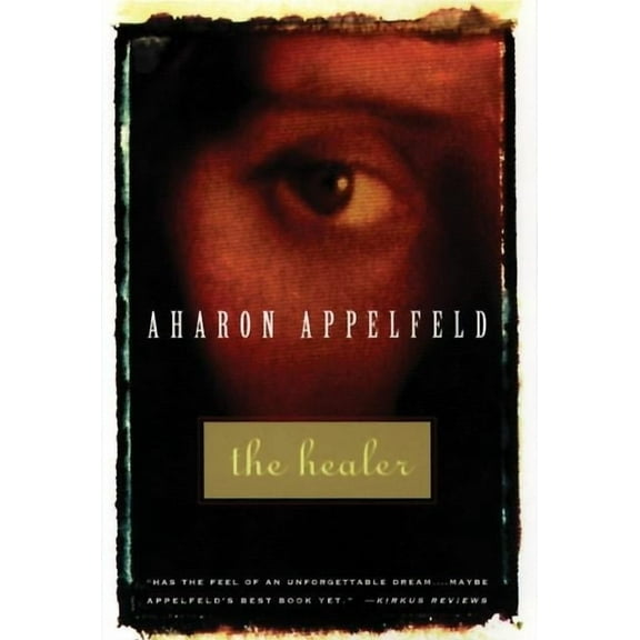 Appelfeld, Aharon The Healer, (Paperback)