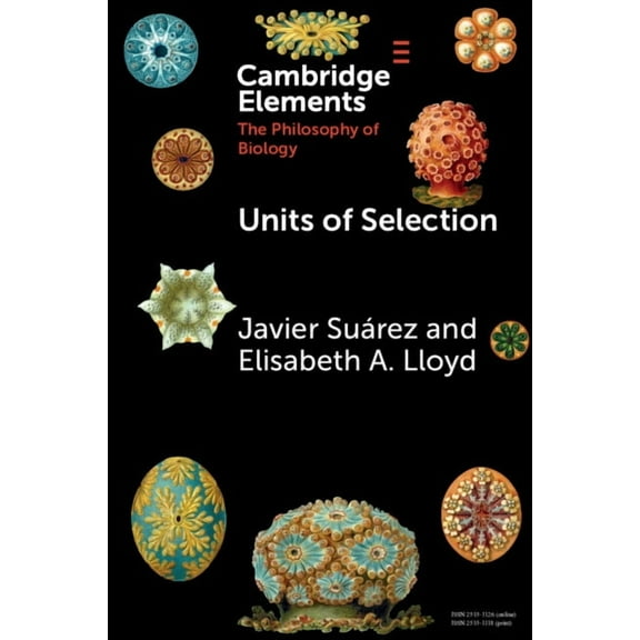 Elements in the Philosophy of Biology Units of Selection, (Paperback)