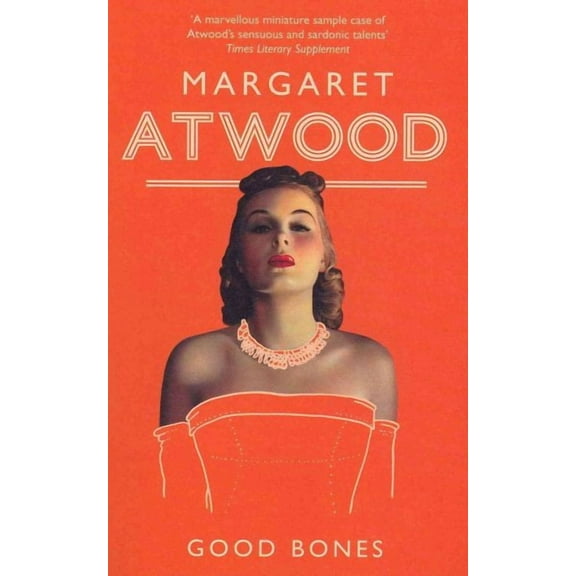 Good Bones (Paperback) by Margaret Atwood